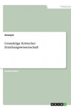 Grundzüge Kritischer Erziehungswissenschaft