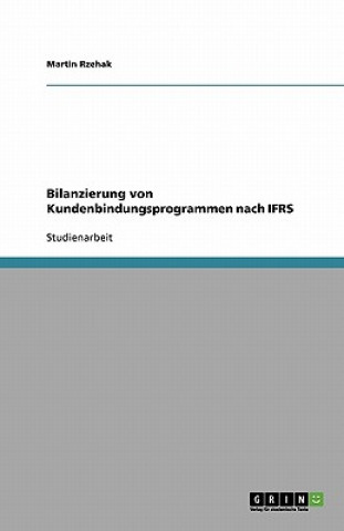 Bilanzierung von Kundenbindungsprogrammen nach IFRS