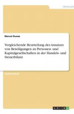 Vergleichende Beurteilung des Ansatzes von Beteiligungen an Personen- und Kapitalgesellschaften in der Handels- und Steuerbilanz