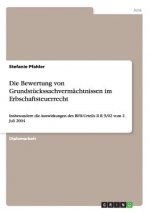 Bewertung von Grundstuckssachvermachtnissen im Erbschaftsteuerrecht