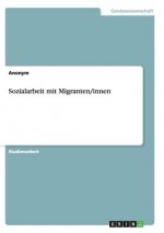 Sozialarbeit mit Migranten/innen