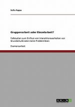 Gruppenarbeit oder Einzelarbeit?