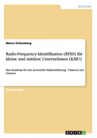 Radio-Frequency-Identifikation (RFID) fur kleine und mittlere Unternehmen (KMU)