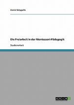 Freiarbeit in der Montessori-Padagogik