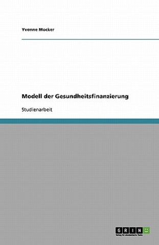 Modell Der Gesundheitsfinanzierung
