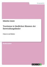 Tourismus in landlichen Raumen der Entwicklungslander