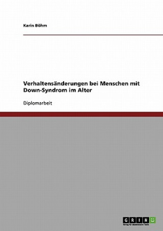 Menschen mit Down-Syndrom: Verhaltensänderungen im Alter