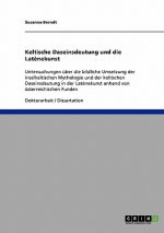 Keltische Daseinsdeutung und die Latènekunst