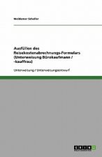 Ausfüllen des Reisekostenabrechnungs-Formulars (Unterweisung Bürokaufmann / -kauffrau)