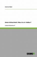 Unterrichtseinheit: Was ist ein Vulkan?