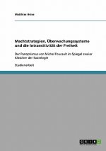 Machtstrategien, Überwachungssysteme und die Intransitivität der Freiheit