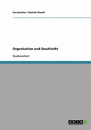 Organisation und Geschlecht