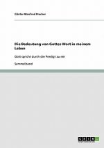 Bedeutung von Gottes Wort in meinem Leben