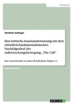 Eine kritische Auseinandersetzung mit dem christlich-fundamentalistischen Nachfolgeideal der Auferweckungsbewegung 