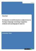 Productive word-formation (adjectives) in foreign language teaching