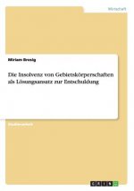Die Insolvenz von Gebietskörperschaften als Lösungsansatz zur Entschuldung