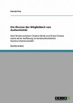 Illusion der Moeglichkeit von Authentizitat