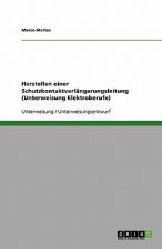 Herstellen einer Schutzkontaktverlängerungsleitung (Unterweisung Elektroberufe)