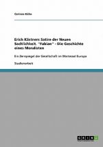 Erich Kastners Satire Der Neuen Sachlichkeit in 
