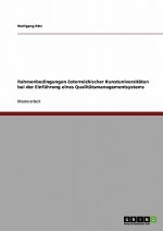 Rahmenbedingungen österreichischer Kunstuniversitäten bei der Einführung eines Qualitätsmanagementsystems
