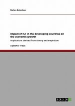 Impact of ICT in the developing countries on the economic growth