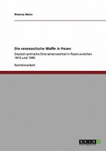 Die onomastische Waffe in Posen