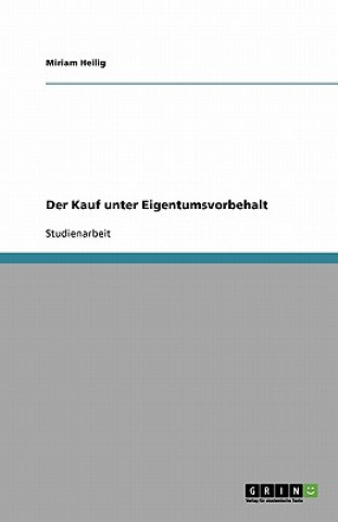 Der Kauf unter Eigentumsvorbehalt