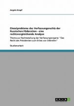 Einzelprobleme des Verfassungsrechts der Russischen Foederation - eine rechtsvergleichende Analyse