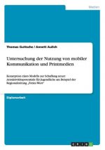 Untersuchung der Nutzung von mobiler Kommunikation und Printmedien