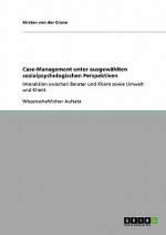 Case-Management unter ausgewählten sozialpsychologischen Perspektiven