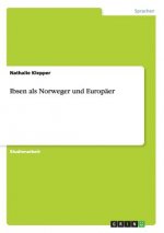 Ibsen als Norweger und Europäer