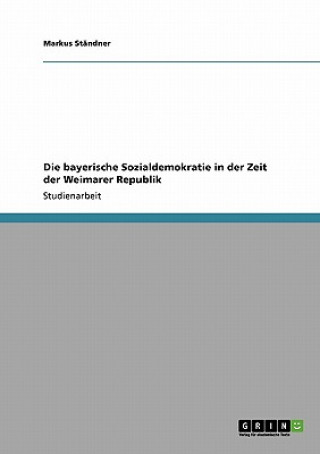 bayerische Sozialdemokratie in der Zeit der Weimarer Republik
