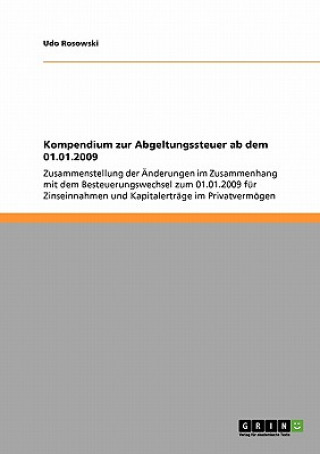 Kompendium zur Abgeltungssteuer ab dem 01.01.2009