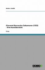 Giovanni Boccaccios Dekameron (1353) - Eine Kurzubersicht