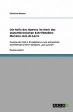 Die Rolle des Humors im Werk des costumbristischen Schriftstellers Mariano Jose de Larra
