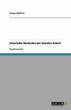 Klassische Methoden der Sozialen Arbeit