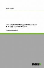 Inlineskaten für Fortgeschrittene einer 4. Klasse - Abschlußstunde