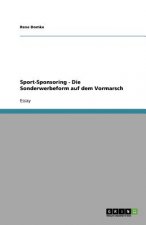 Sport-Sponsoring - Die Sonderwerbeform auf dem Vormarsch