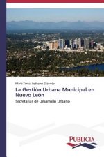 Gestion Urbana Municipal en Nuevo Leon