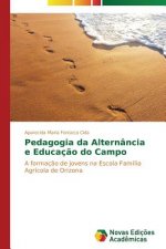Pedagogia da Alternancia e Educacao do Campo