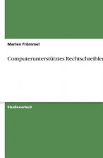 Computerunterstütztes Rechtschreiblernen