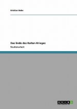 Das Ende des Kalten Krieges