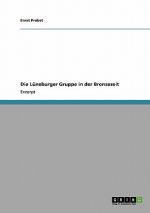 Luneburger Gruppe in der Bronzezeit
