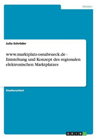 www.marktplatz-osnabrueck.de - Entstehung und Konzept des regionalen elektronischen Marktplatzes