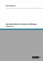 lyrische Werk von Konrad von Wurzburg