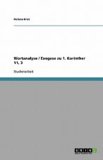 Wortanalyse / Exegese Zu 1. Korinther 11, 3