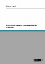 Global Governance im Jugoslawienkonflikt