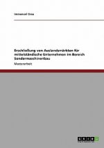 Sondermaschinenbau. Auslandsmarkte fur mittelstandische Unternehmen