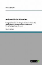 Aussenpolitik im Mittelalter