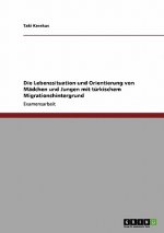 Lebenssituation und Orientierung von Madchen und Jungen mit turkischem Migrationshintergrund